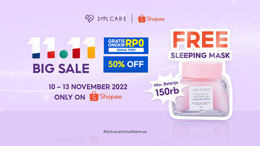 Harbolnas 11.11 Solcare Hadiahkan Free Sleeping Mask Untuk Para Solovers!